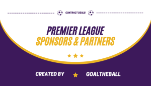 Premier League Sponsors Deals