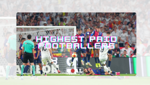 Highest Paid Footballers Currently